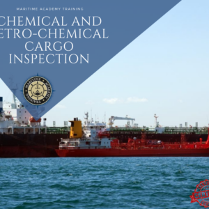 Chemical and Petro-Chemical Cargo Inspection
