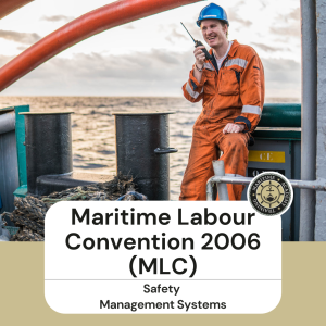 Maritime Labour Convention 2006 (MLC)